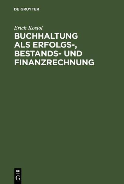 Buchhaltung als Erfolgs-, Bestands- und Finanzrechnung (eBook, PDF)