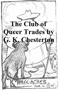 The Club of Queer Trades (eBook, ePUB) - Chesterton, G. K.