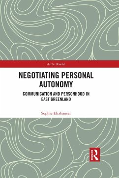 Negotiating Personal Autonomy (eBook, ePUB) - Elixhauser, Sophie Negotiating Personal Autonomy (eBook, ePUB) - Elixhauser, Sophie