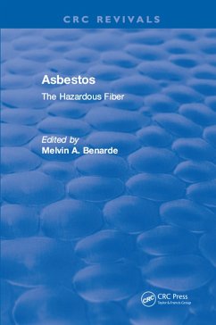 Asbestos The Hazardous Fiber (eBook, PDF) - Benarde, Melvin A.