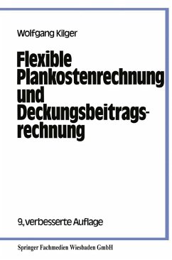 Flexible Plankostenrechnung und Deckungsbeitragsrechnung (eBook, PDF) - Kilger, Wolfgang