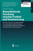 Biomedizinische Forschung zwischen Freiheit und Verantwortung (eBook, PDF)