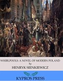 Whirlpools: A Novel of Modern Poland (eBook, ePUB)