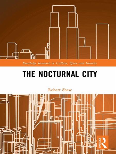 The Nocturnal City (eBook, PDF) The Nocturnal City (eBook, PDF)