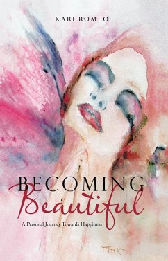 Becoming Beautiful (eBook, ePUB) - Romeo, Kari