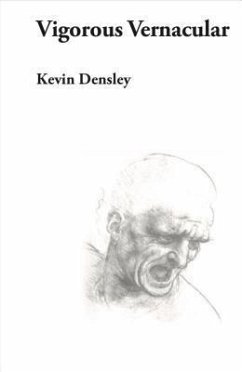Vigorous Vernacular (eBook, ePUB) - Densley, Kevin