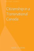 Citizenship in a Transnational Canada (eBook, ePUB)