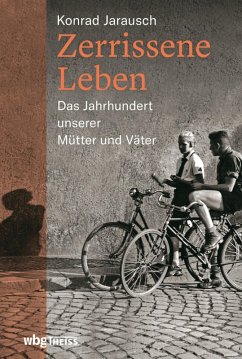 Zerrissene Leben (eBook, PDF) - Jarausch, Konrad