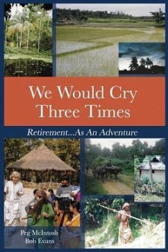 We Would Cry Three Times (eBook, ePUB) - McIntosh, Peg