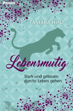 Lebensmutig (eBook, ePUB) - Hinz, Tamara