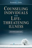 Counseling Individuals with Life Threatening Illness (eBook, ePUB)