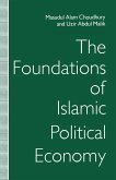 The Foundations of Islamic Political Economy (eBook, PDF)