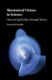 Theoretical Virtues in Science (eBook, ePUB)