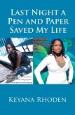 Last Night a Pen and Paper Saved My Life (eBook, ePUB)