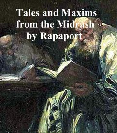 Tales and Maxims from the Midrash (eBook, ePUB) - Rapaport, SAmuel