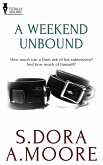 A Weekend Unbound (eBook, ePUB)