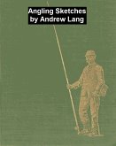 Angling Sketches (eBook, ePUB)