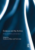Evidence and the Archive (eBook, PDF)