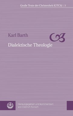 Dialektische Theologie (eBook, ePUB) - Barth, Karl