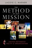 The Method of Our Mission (eBook, ePUB)