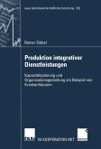 Produktion integrativer Dienstleistungen (eBook, PDF)