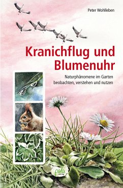 Kranichflug und Blumenuhr (eBook, PDF) - Wohlleben, Peter