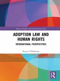 Adoption Law and Human Rights (eBook, ePUB)