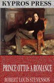 Prince Otto: A Romance (eBook, ePUB)