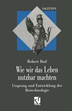 Wie wir das Leben nutzbar machten (eBook, PDF) - Bud, Robert