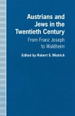 Austrians and Jews in the Twentieth Century (eBook, PDF)