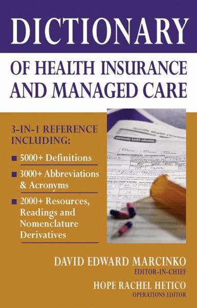 Dictionary of Health Insurance and Managed Care (eBook, ePUB) Dictionary of Health Insurance and Managed Care (eBook, ePUB)