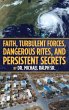 Faith, Turbulent Forces, Dangerous... - Bild 1