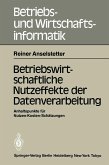 Betriebswirtschaftliche Nutzeffekte der Datenverarbeitung (eBook, PDF)