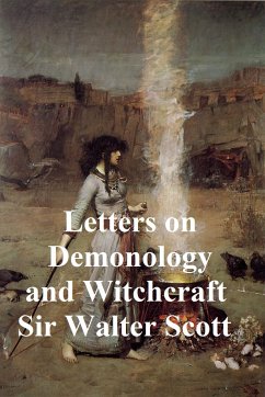 Letters on Demonology and Witchcraft (eBook, ePUB) - Scott, Sir Walter