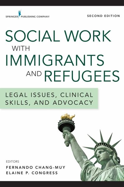 Social Work with Immigrants and Refugees, Second Edition (eBook, ePUB) Social Work with Immigrants and Refugees, Second Edition (eBook, ePUB)