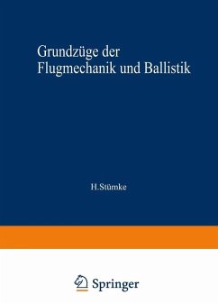 Grundzüge der Flugmechanik und Ballistik (eBook, PDF) - Stümke, Hermann