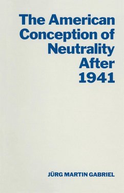 American Conception Of Neutrality After 1941 (eBook, PDF)