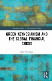 Green Keynesianism and the Global Financial Crisis (eBook, ePUB)