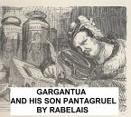 Gargantua and His Son Pantagruel (eBook, ePUB)
