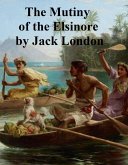 Mutiny of the Elsinore (eBook, ePUB)