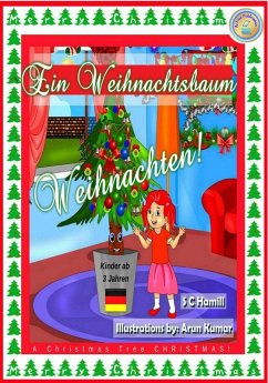 Cover Ein Weihnachtsbaum Weihnachten! A Christmas Tree Christmas! Kinder ab 3 Jahren. (eBook, ePUB)