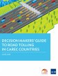 Decision Makers' Guide to Road Tolling... - Bild 1