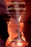 Dreamwork and Self-Healing (eBook, ePUB)