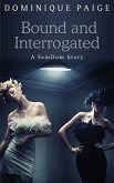 Bound and Interrogated (eBook, ePUB)
