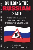 Building The Russian State (eBook, PDF) Building The Russian State (eBook, PDF)