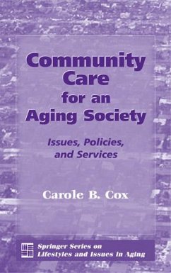 Community Care for an Aging Society (eBook, ePUB) - Cox, Carole B.