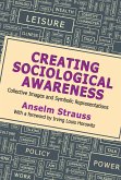 Creating Sociological Awareness (eBook, PDF)