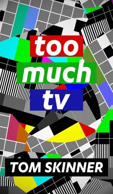 Too Much TV (GET YOUR WORDSWORTH, #5) (eBook, ePUB) - Skinner, Tom