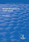 Gender Democracy in Trade Unions (eBook, PDF)