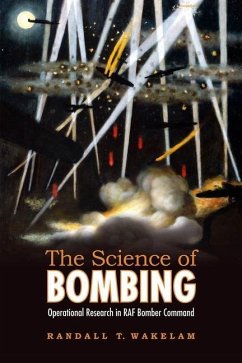 The Science of Bombing (eBook, PDF) - Wakelam, Randall Thomas